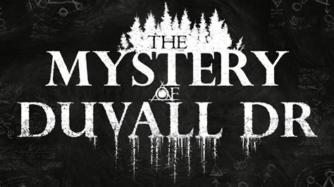 mystery of duvall drive|The Mystery of Duvall Drive .